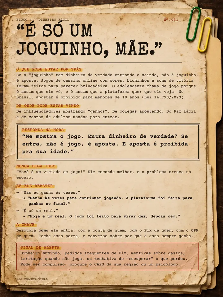 Frase-Sinal Nº 031: “É só um joguinho, mãe.”