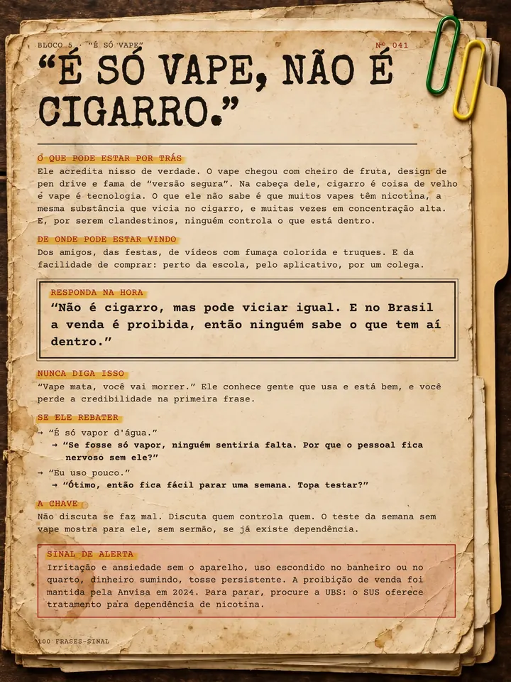Frase-Sinal Nº 041: “É só vape, não é cigarro.”
